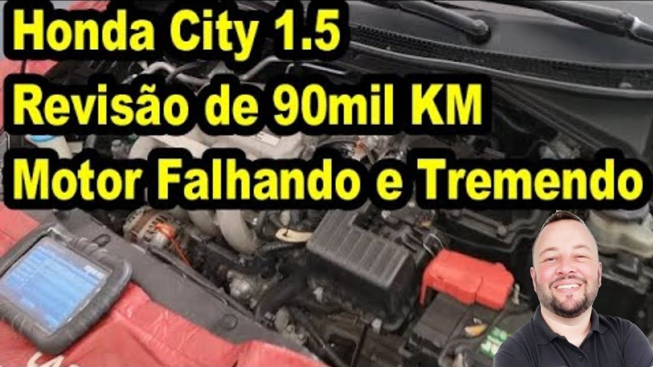 Honda City 90mil KM , Falhando , Perdendo Força , Consumo Alto, Motor Tremendo