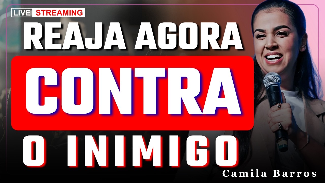 Jesus Igreja: Reaja na Batalha e Viva o Tempo de Deus | Camila Barros