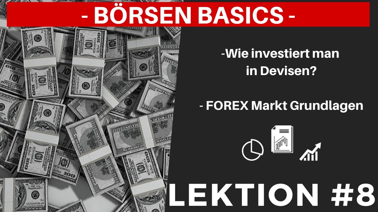 Was sind Devisen? | Devisen einfach erkl&auml;rt | in W&auml;hrungen investieren |