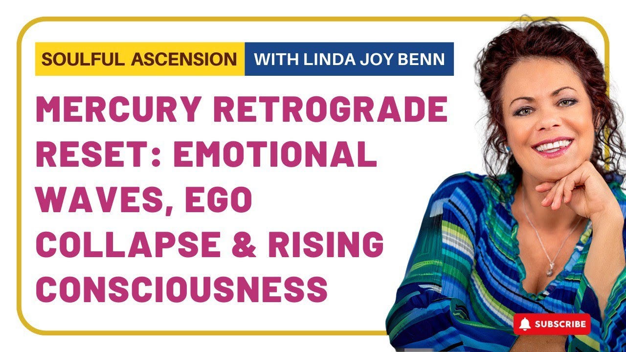Mercury Retrograde Reset: Emotional Waves, Ego Collapse & Rising Consciousness