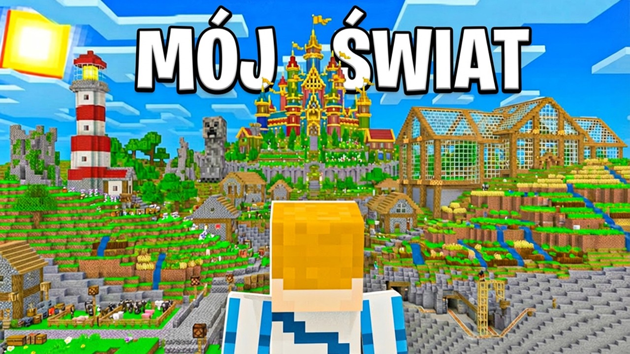 Oto Mój Świat w Minecraft