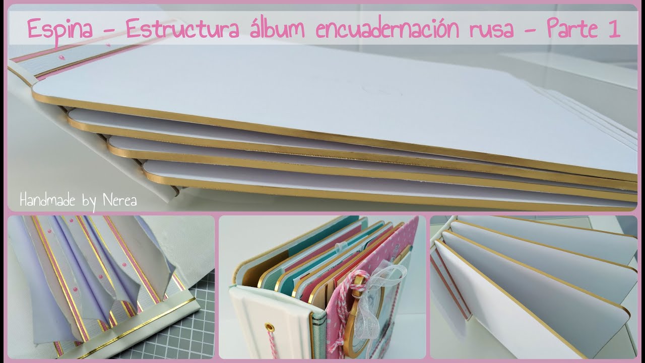 Espina - Estructura Álbum encuadernación rusa - PARTE 1