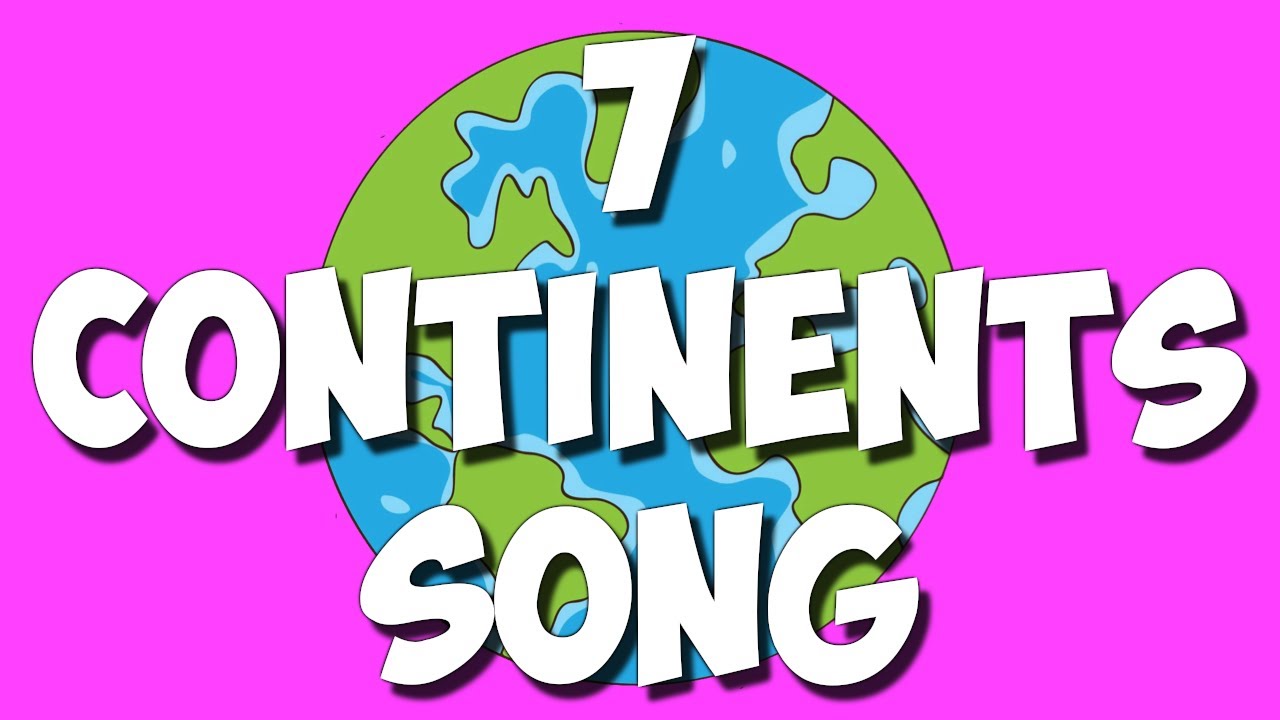 The 7 Continents Song!