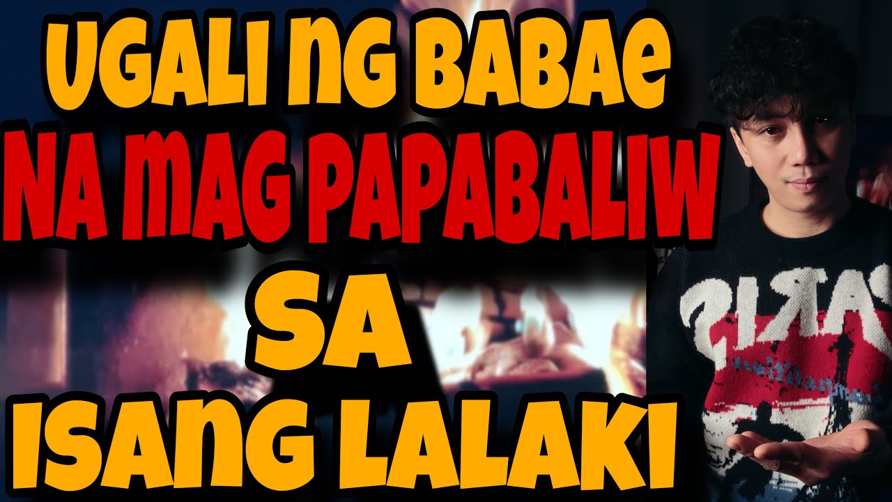 MGA UGALI MO NA SIGURADONG MAGPAPABALIW SA ISANG LALAKI