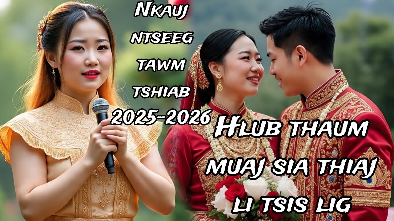 Hlub thaum tseem muaj sij hawm;Nkauj ntseeg tawm tshiab 2025-2026 