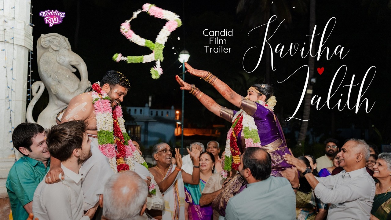 Kavitha x Lalith | Candid Film Trailer | Weddingraja