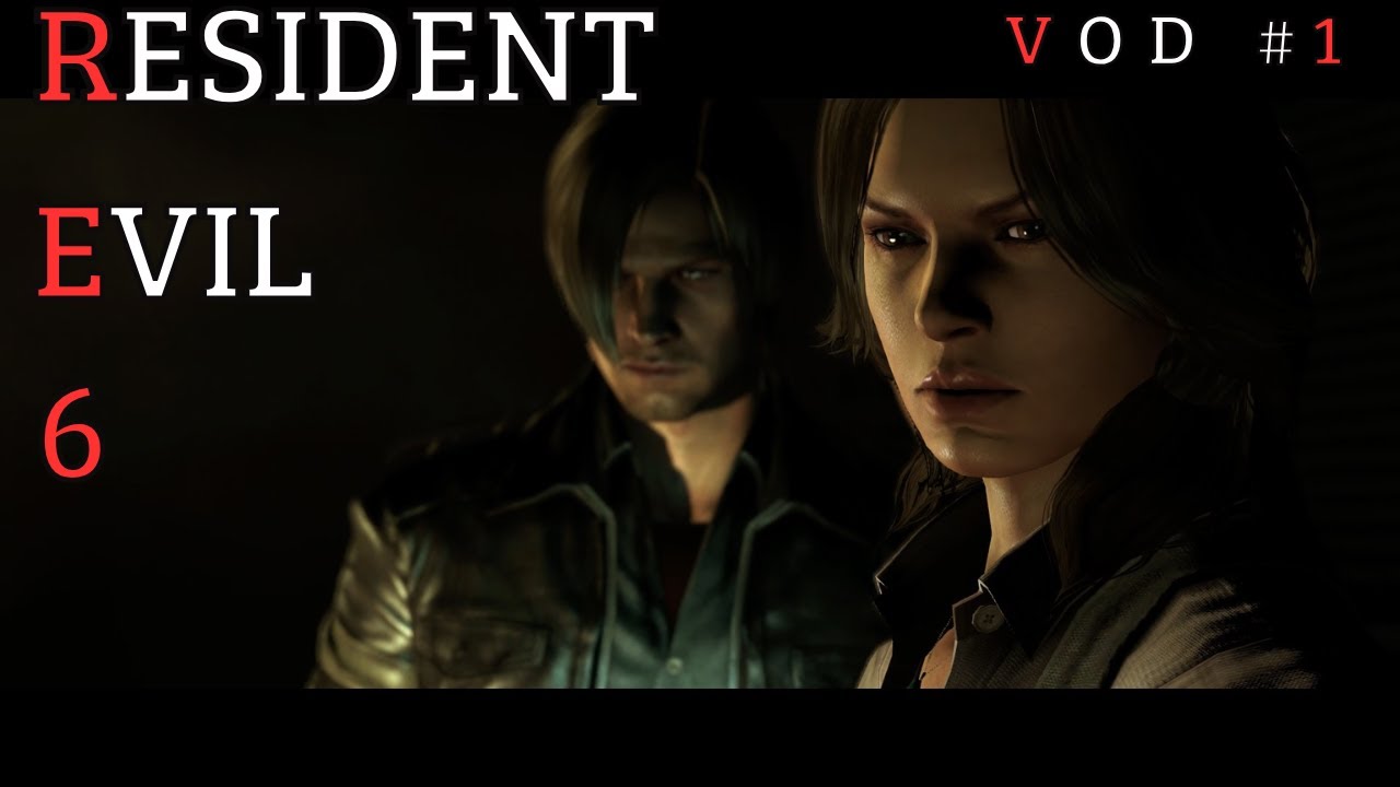 LE RETOUR DE LÉON S. KENNEDY  !!! - VOD#1 RESIDENT EVIL 6