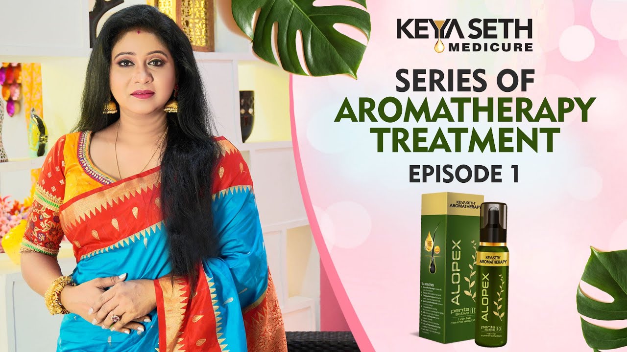 Series of Aromatherapy Treatments- Episode 1 (Alopex Penta Active 10 Solution)
