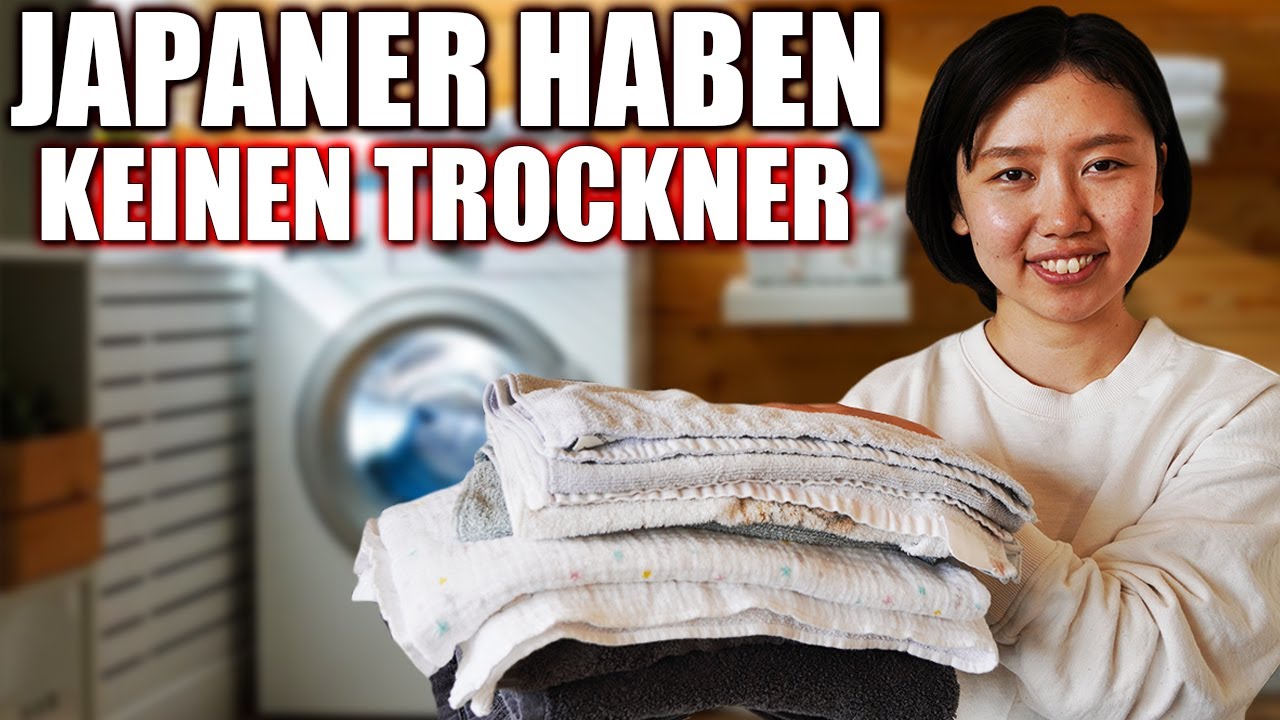 Japaner haben keinen Trockner?! - So waschen Japaner Wäsche