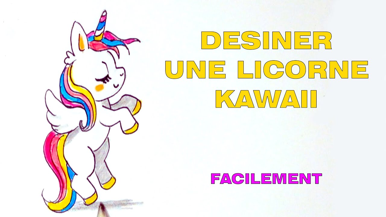Comment dessiner une licorne Kawaii facilement étape par étape