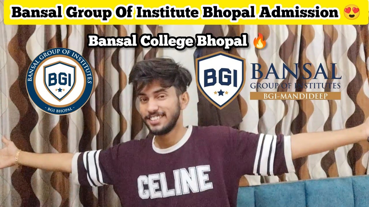 Bansal Group Of Institute Bhopal Admission Opens 😍?? BTech Bsc Fees Bansal College Bhopal