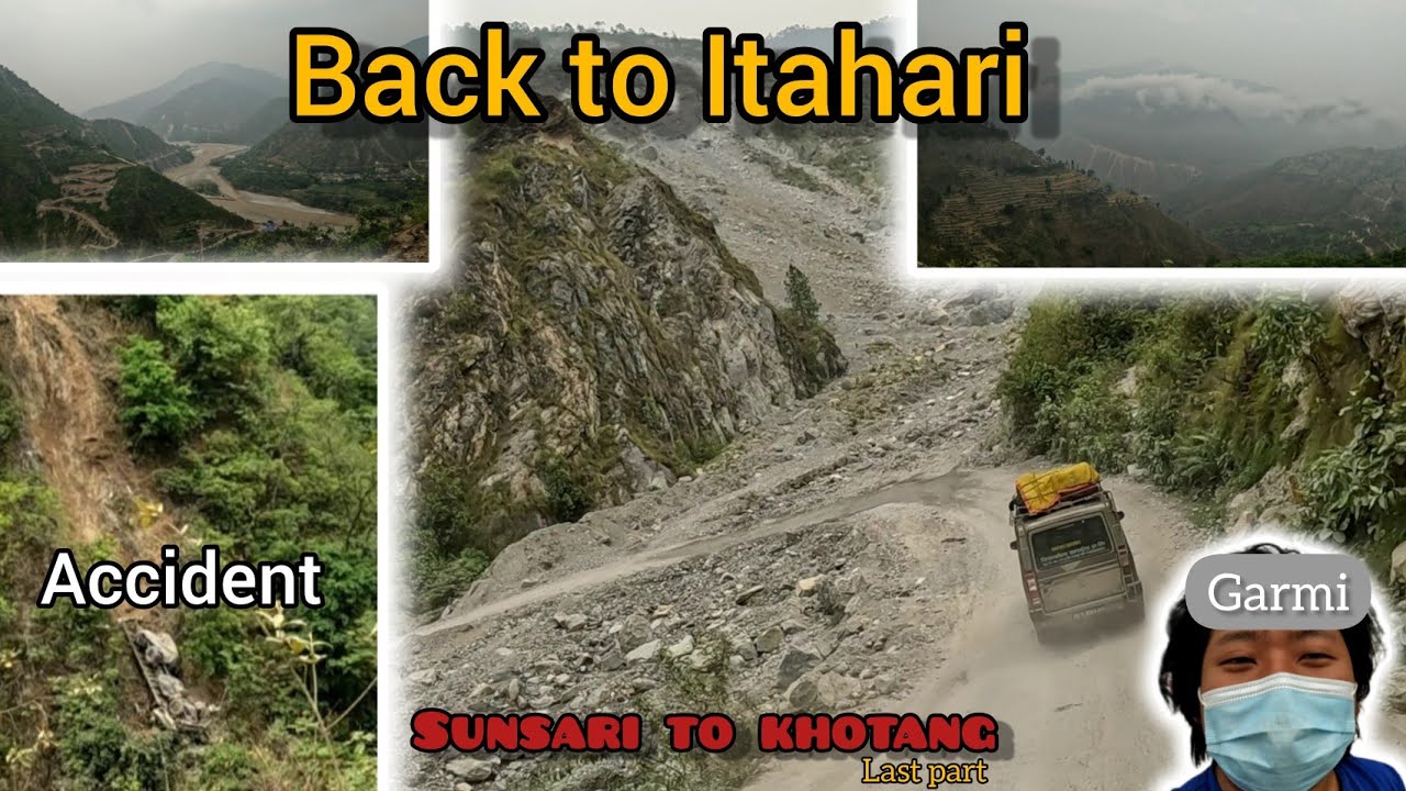 Back to Itahari... || Sunsari to khotang last part