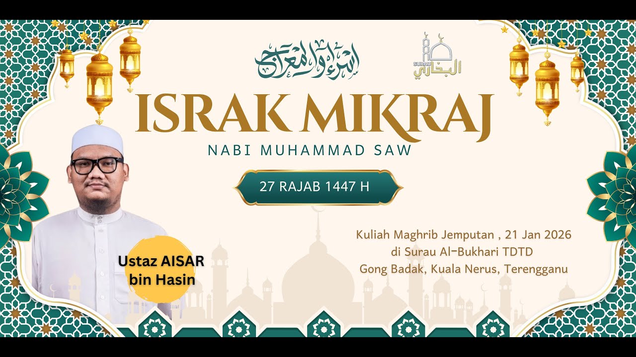 Memperingati Peristiwa Agung Israk Mikraj -#kuliahmaghrib #fypyoutube #fypislam #fypage #islam
