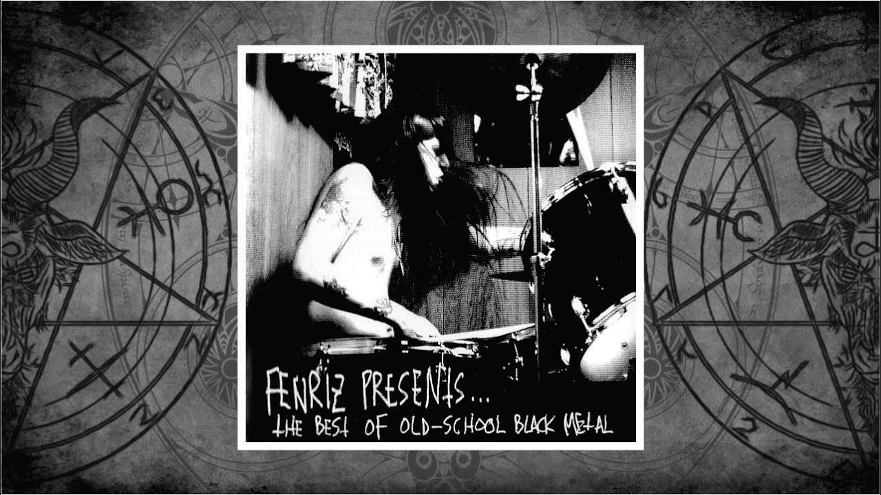 Fenriz Presents... The Best of Old-School Black Metal (2004)