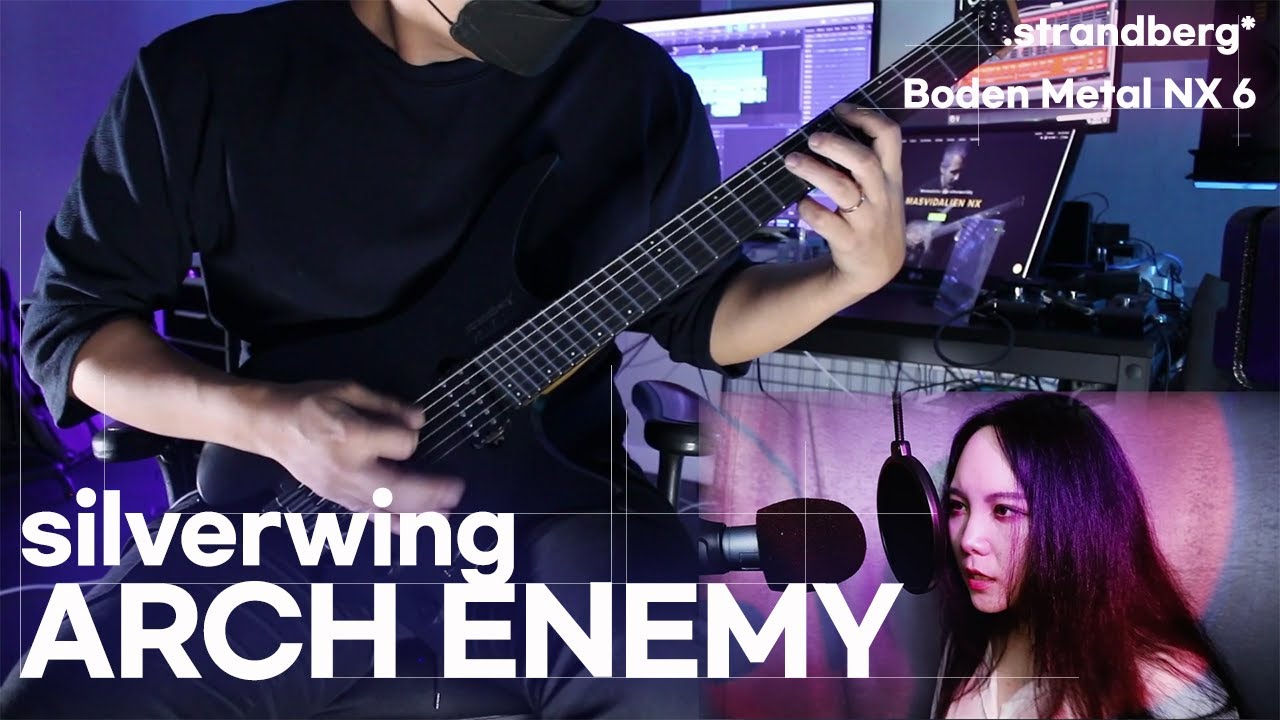 ARCH ENEMY - Silverwing (feat. @IROHANA from clownus) | Strandberg Boden Metal NX 6
