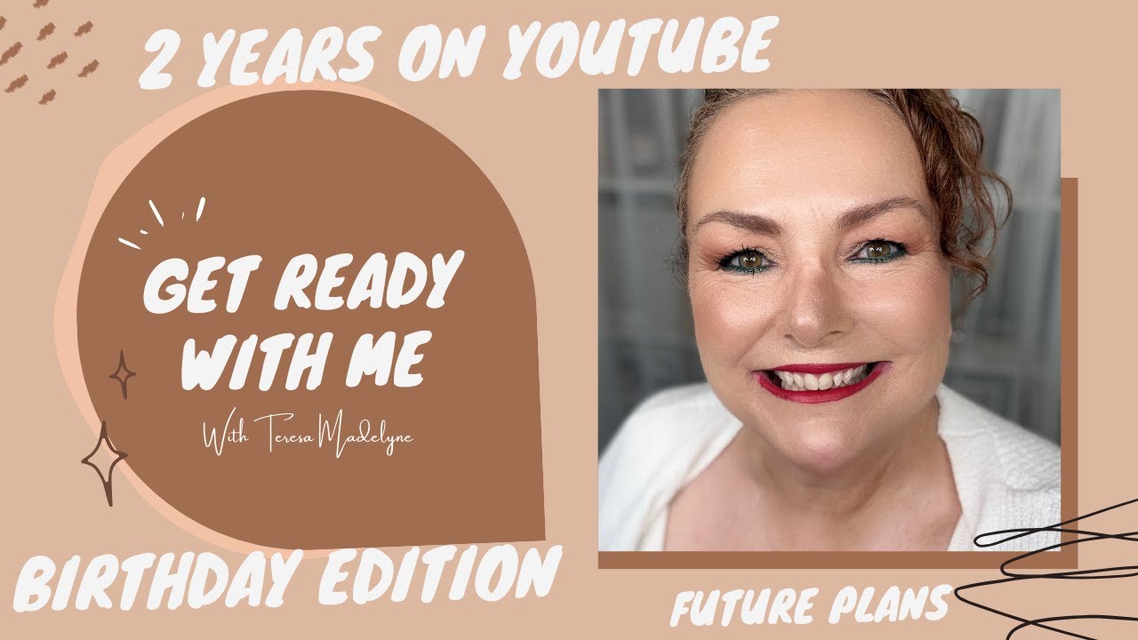 Birthday GRWM | Channel Update, Life Update & What’s Next