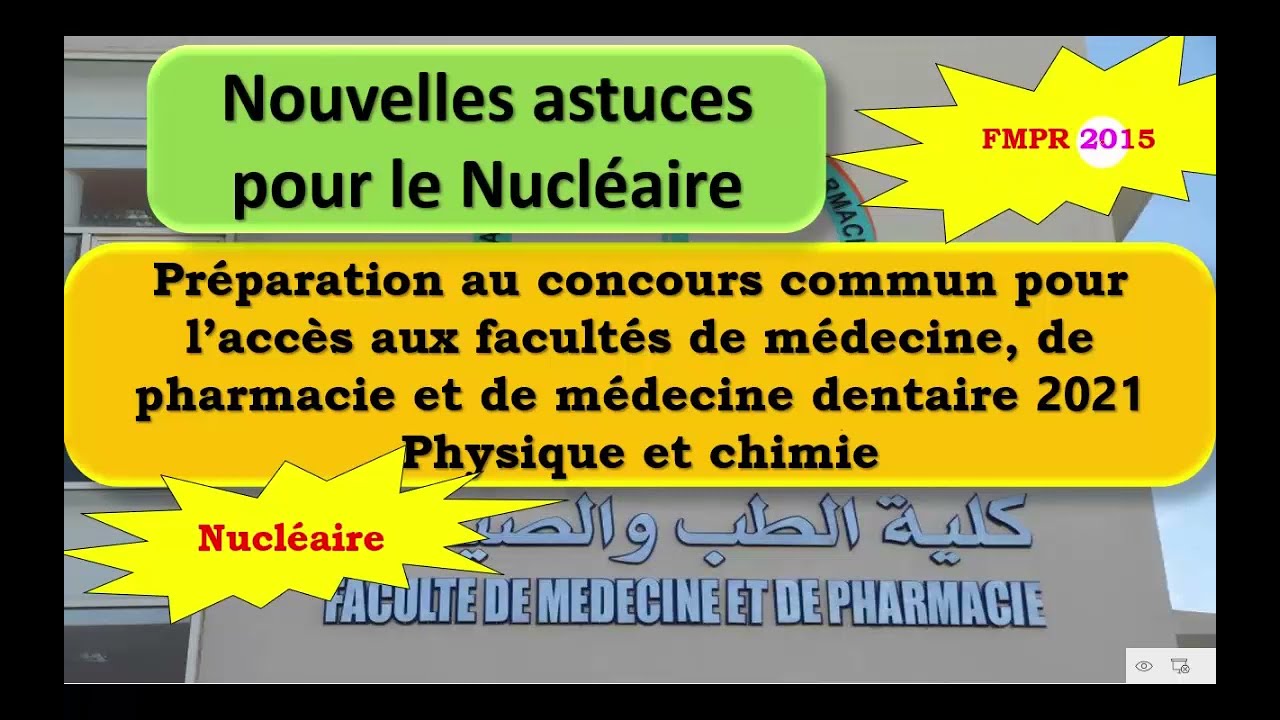 Très important 2021: Nouvelles Astuces de Préparation concours FMP et FMD 2021 en physique nucléaire