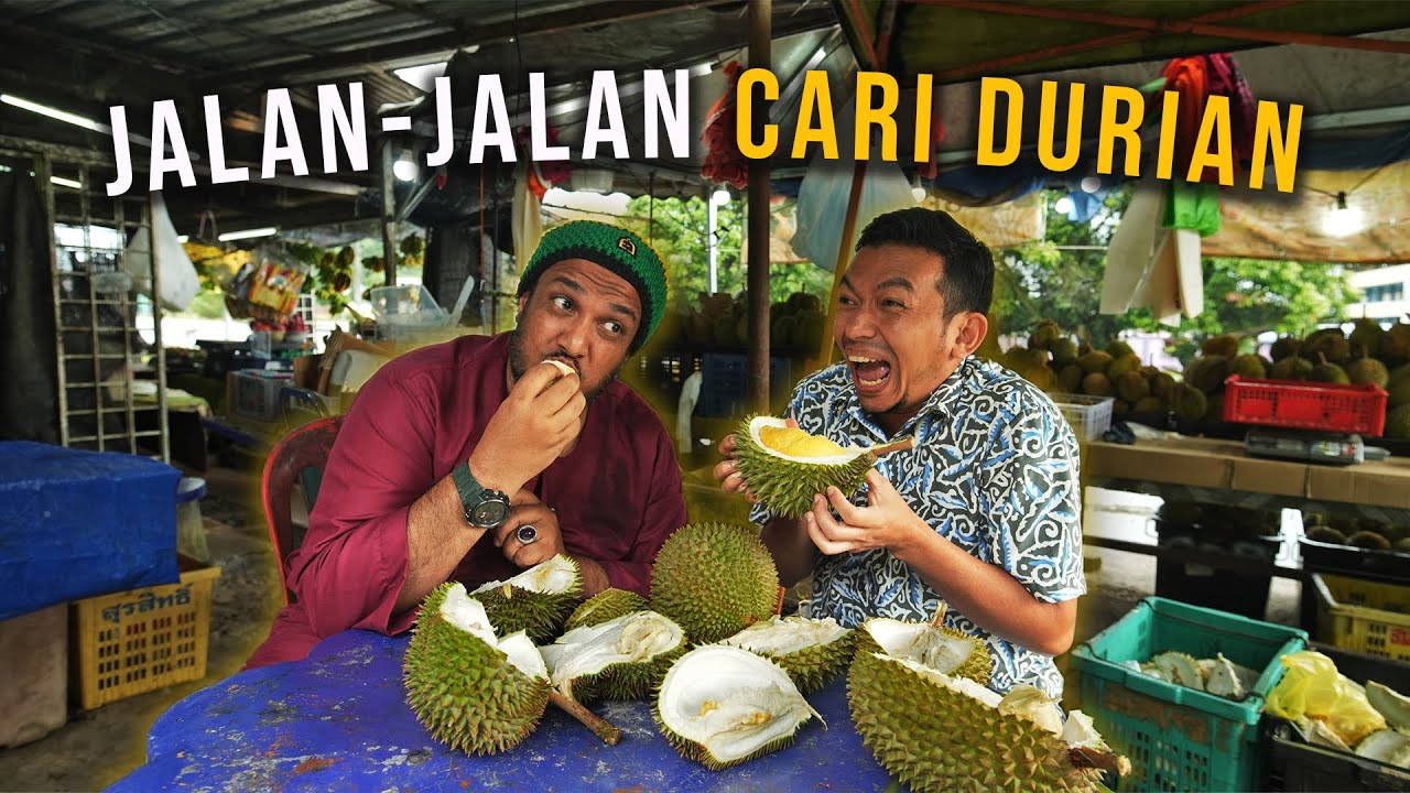 Jalan-Jalan CARI DURIAN Negeri Sembilan.