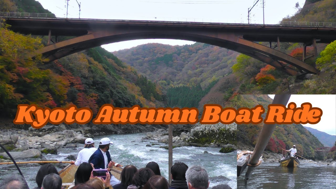 Hozugawa River Autumn Boat Ride to Kyoto - 保津川遊船企業組合