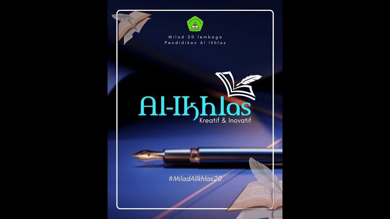 HAFLATUL IMTIHAN MADRASAH AL-IKHLAS