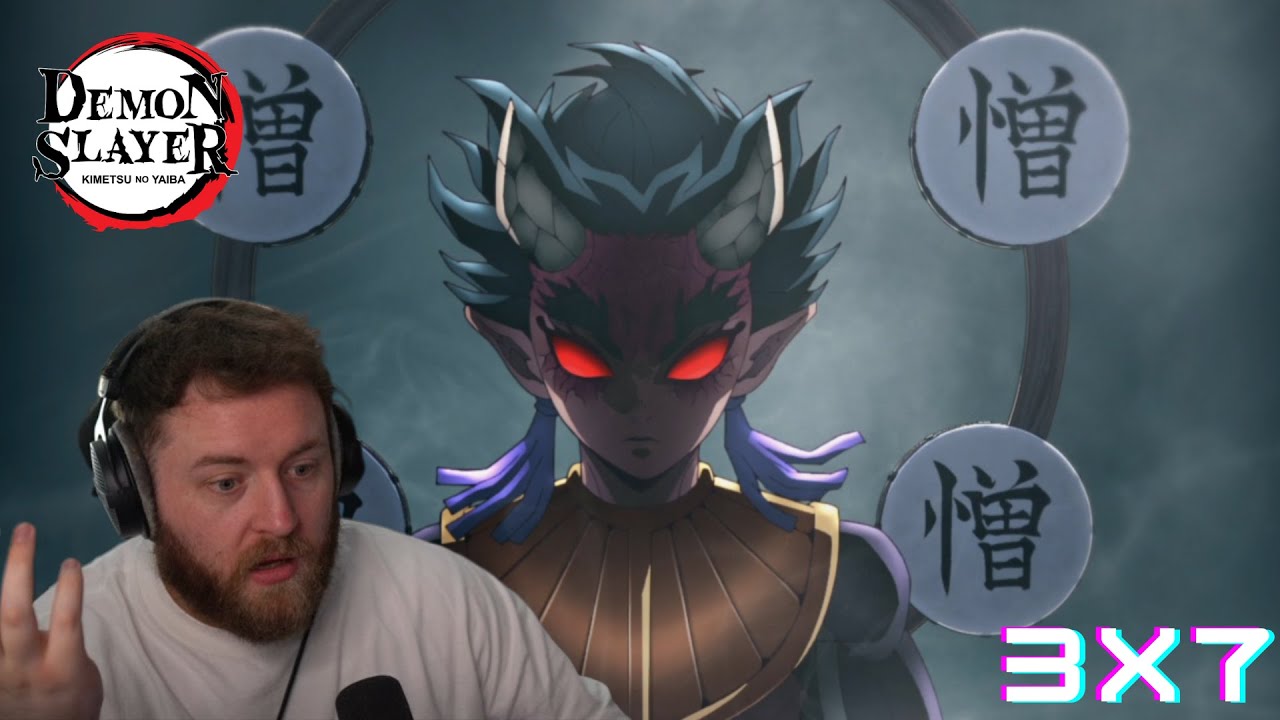 HATRED! Demon slayer season 3 episode 7 reaction