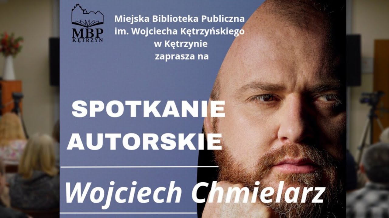 Wojciech Chmielarz - spotkanie autorskie