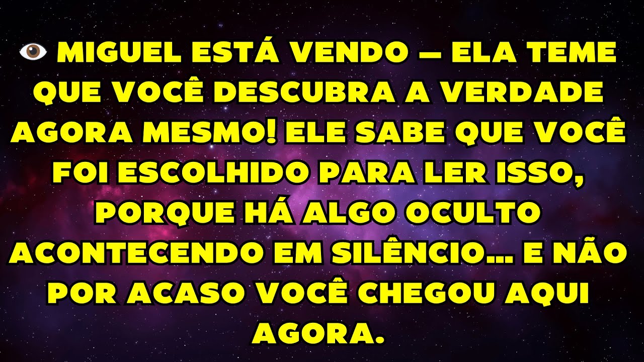 👁️ MIGUEL ESTÁ VENDO — ELA TEME QUE VOCÊ DESCUBRA A VERDADE AGORA MESMO!