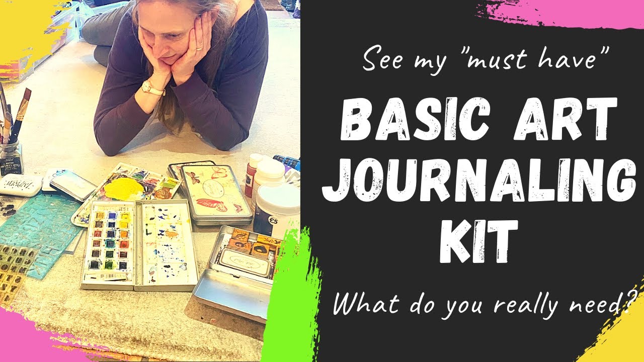 My must have Art Journaling supplies - basic art journaling kit.