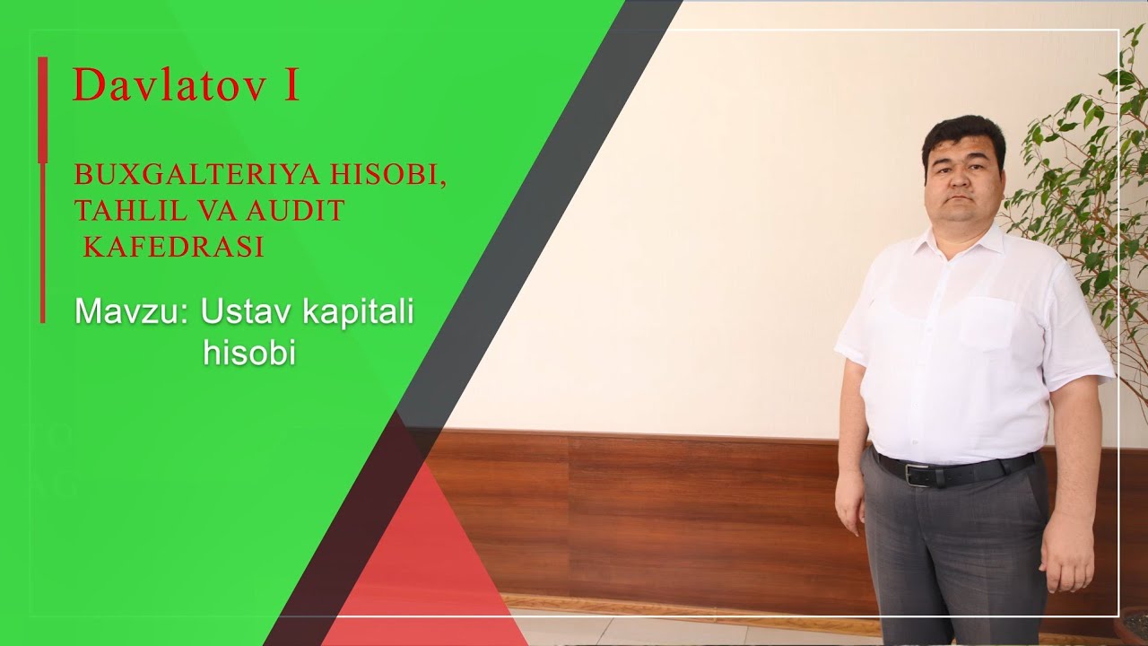 Mavzu: Ustav kapitali hisobi