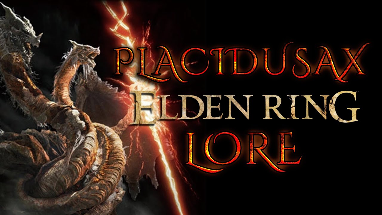 Welche Geheimnisse verbirgt Placidusax und was ist Farum Azula?