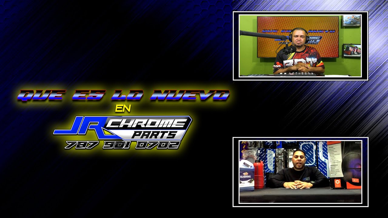 QUE ES LO NUEVO EN JR CHROME PARTS  (PROGRAMA 18)