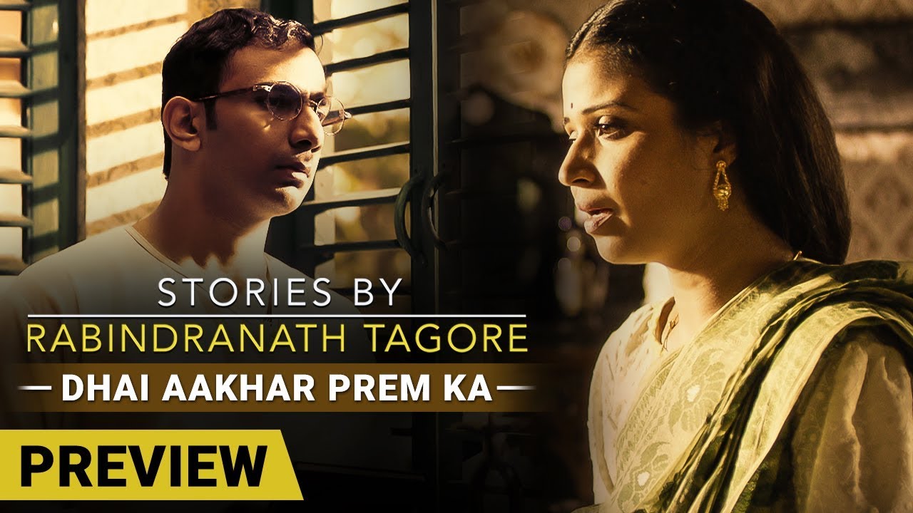 Stories By Rabindranath Tagore | Dhai Aakhar Prem Ka - Preview