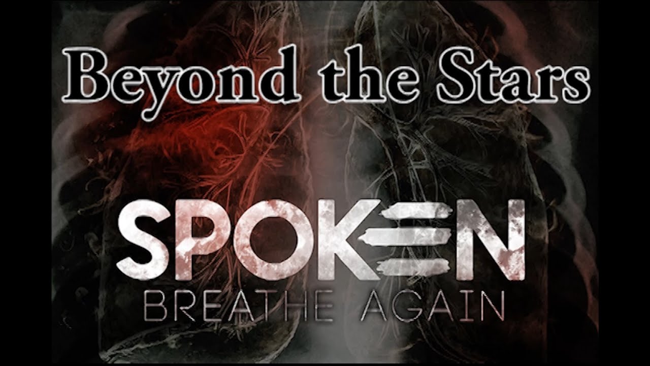 Spoken - Beyond The Stars Lyric Video