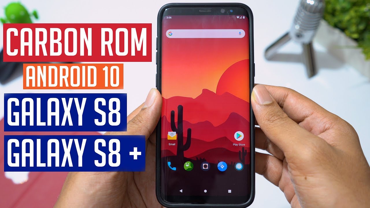 🌈Carbon ROM 🔥Android 10 for Samsung Galaxy S8 S8+ (4K)