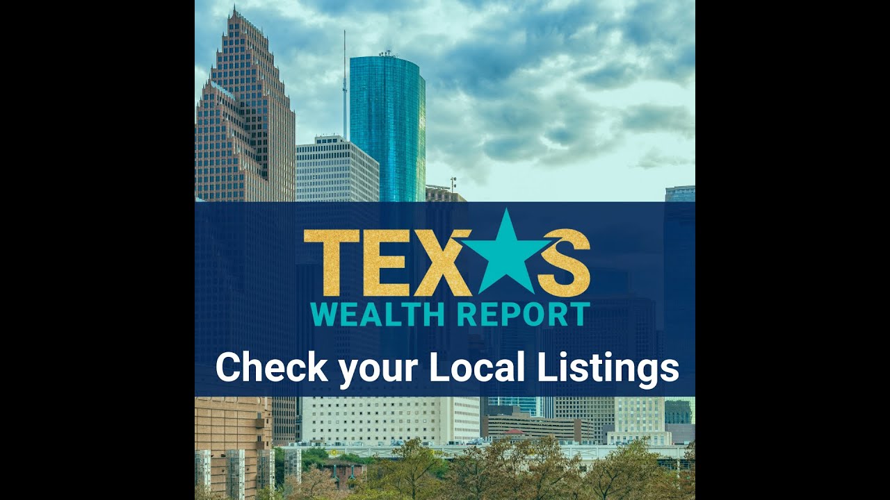 Texas Wealth Report: Episode 7