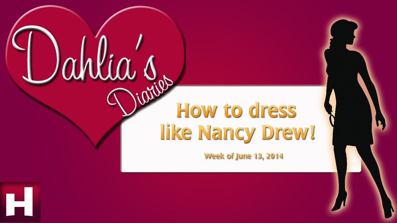 How to Dress like Nancy Drew | Nancy Drew Games | HeR Interactive