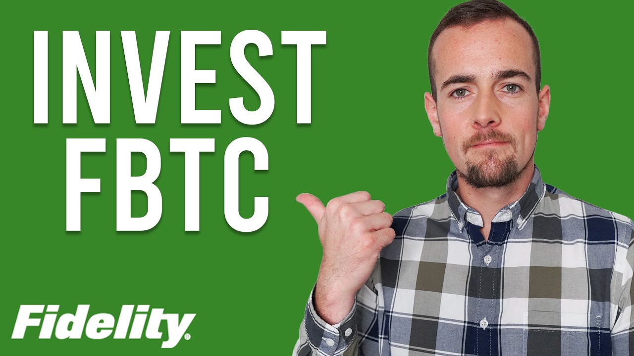 How To Invest In Fidelity Bitcoin ETF (FBTC)
