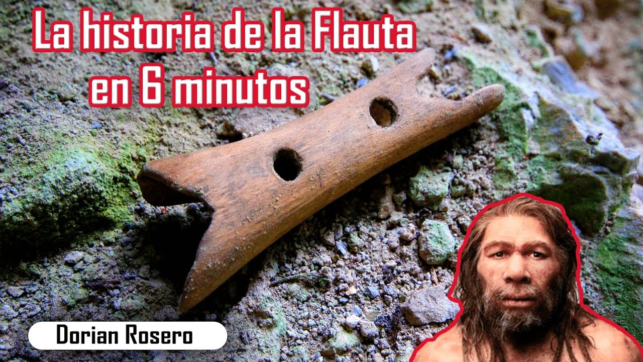 LA HISTORIA DE LA FLAUTA EN 6 MINUTOS