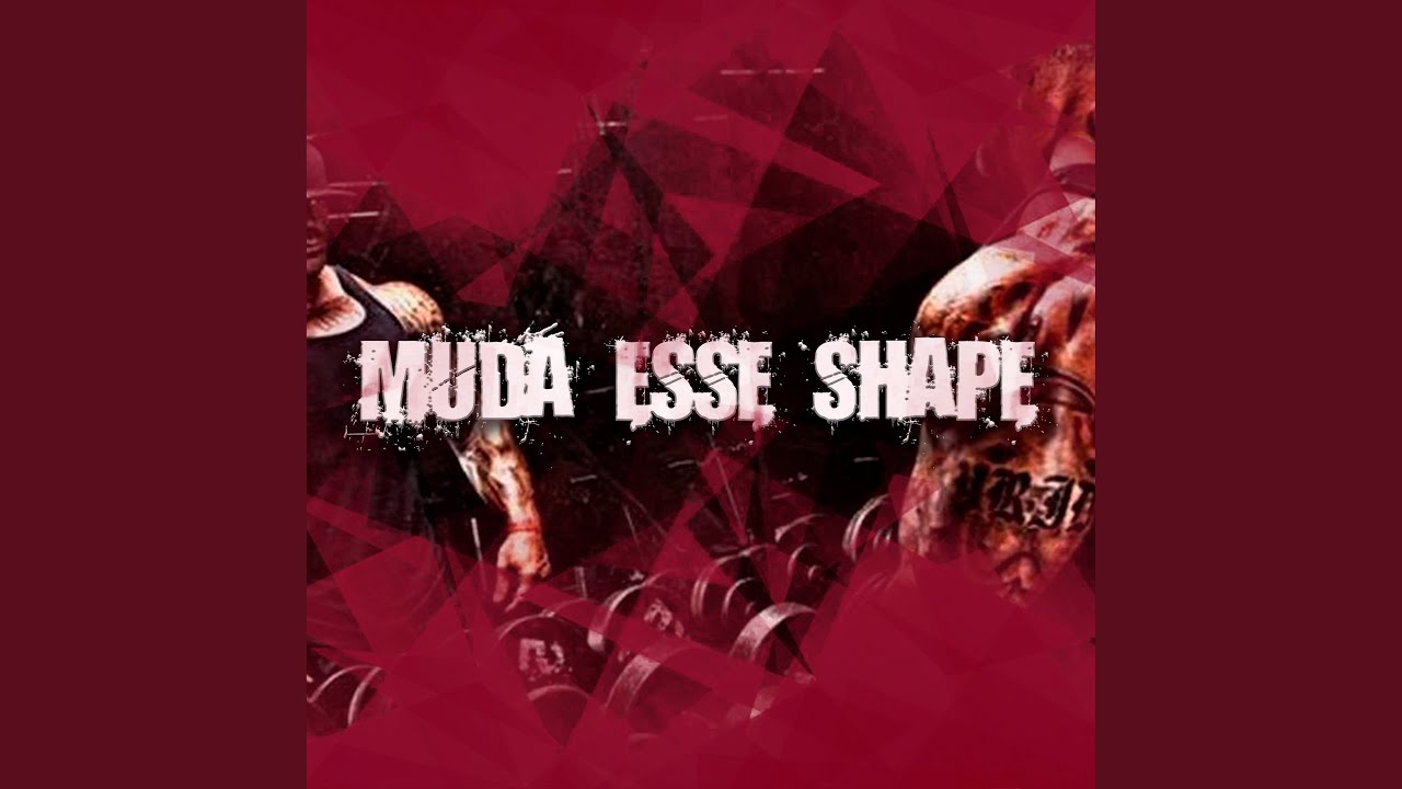 Muda Esse Shape