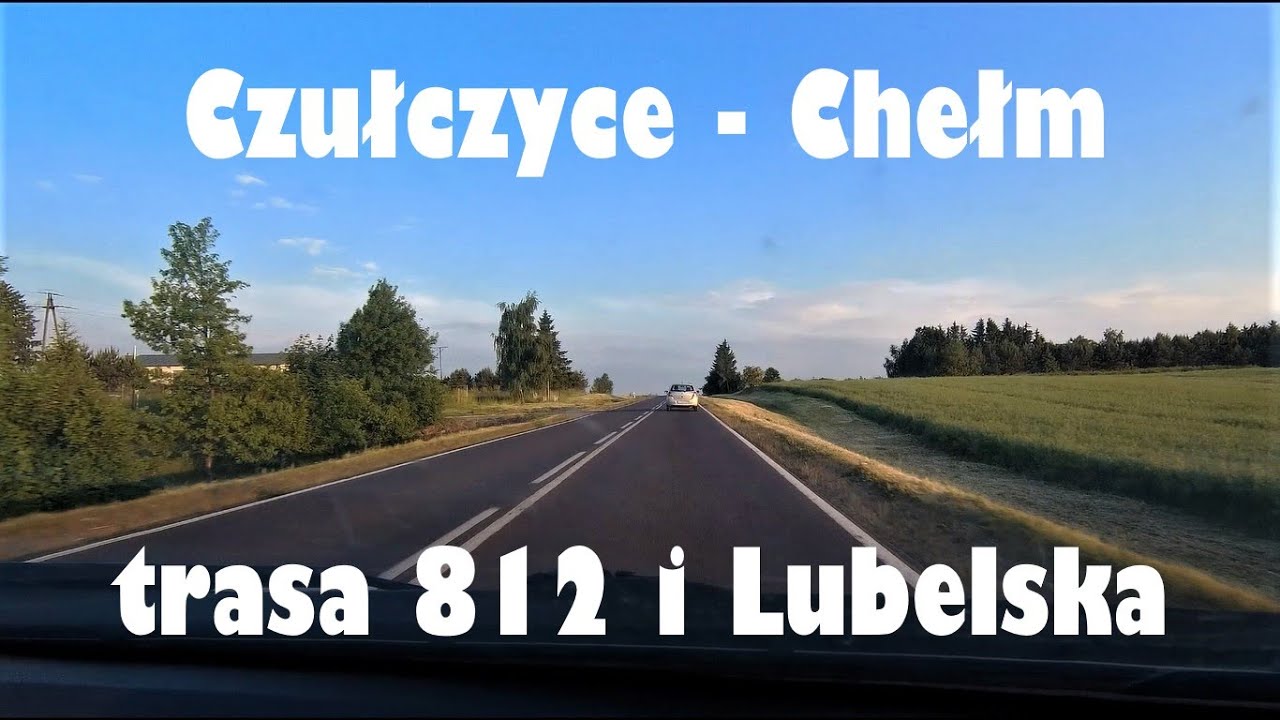 CZUŁCZYCE - CHEŁM, LUBELSKA - W OKU KAMERY