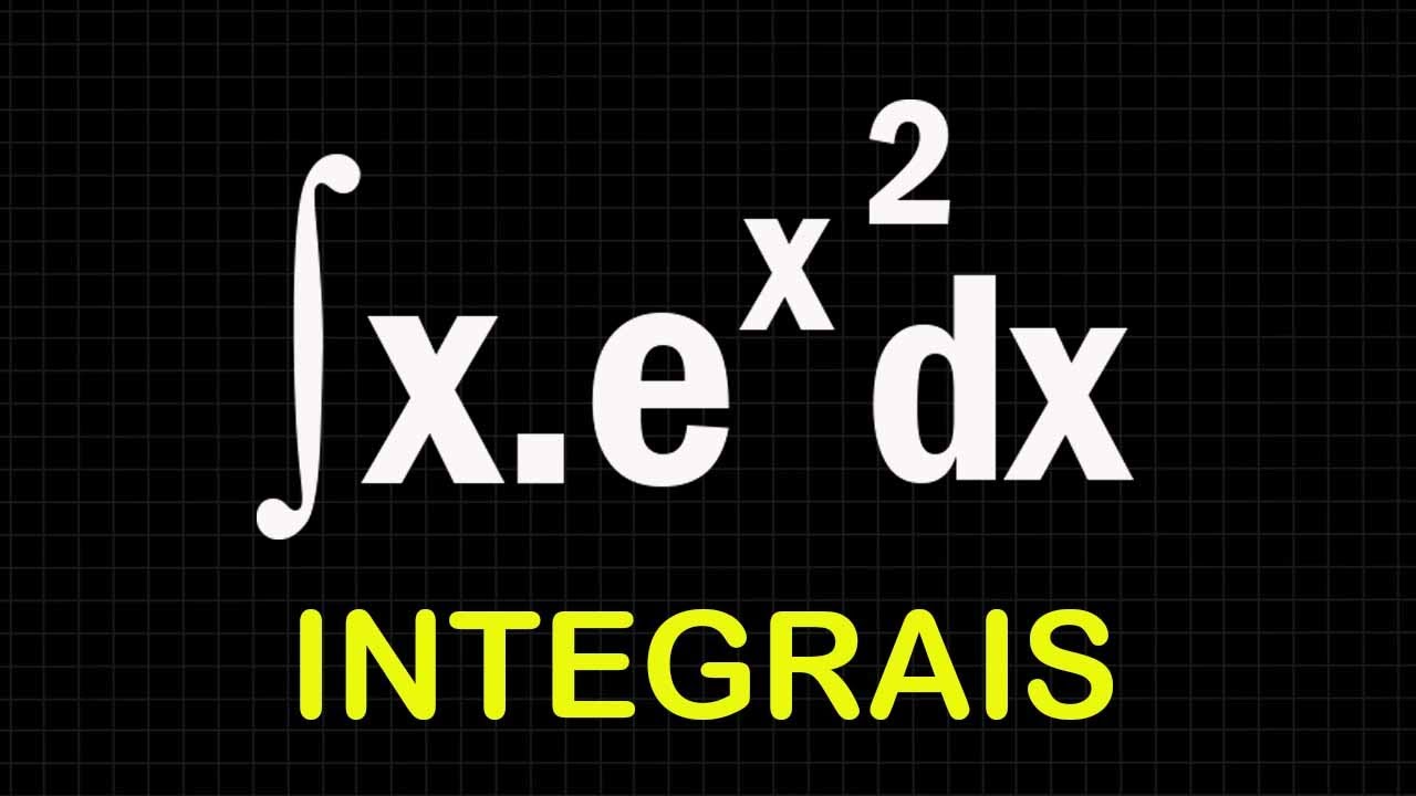 Integral de x .ex elevado a 2 dx - Integral por Substituição - Integrais