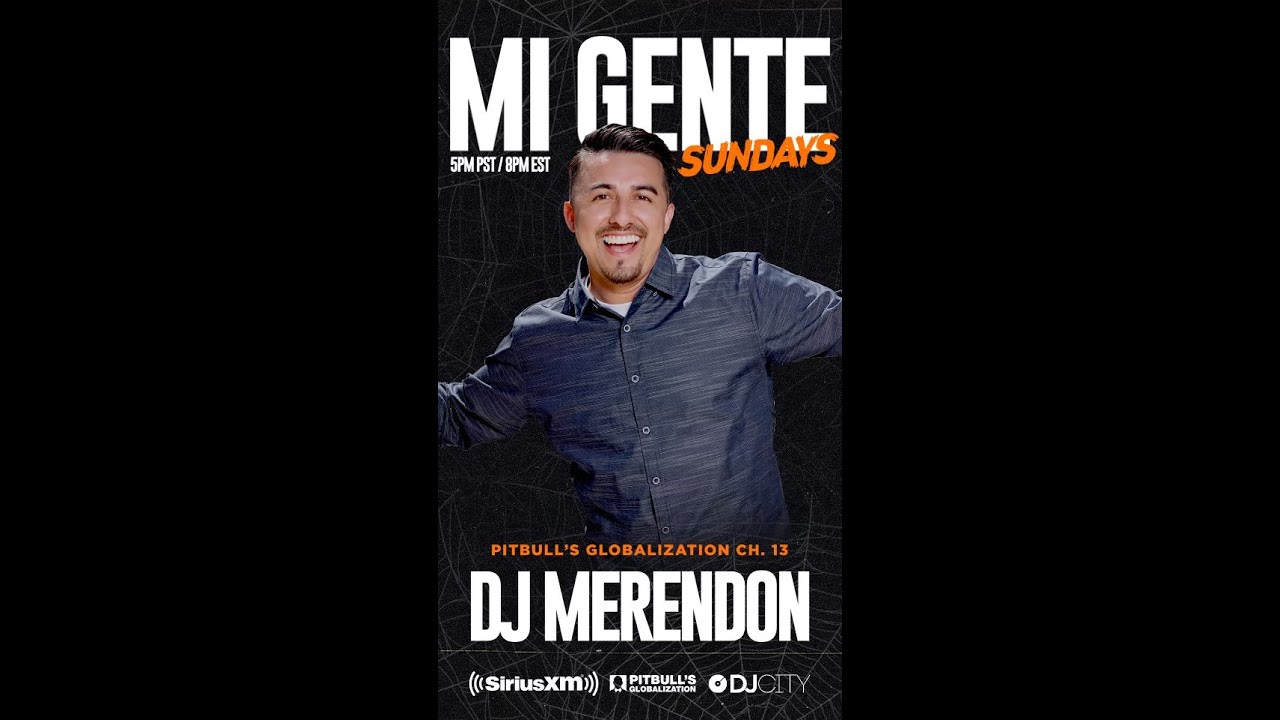 DJ Merendon on Pitbull's Globalization on Sirius XM