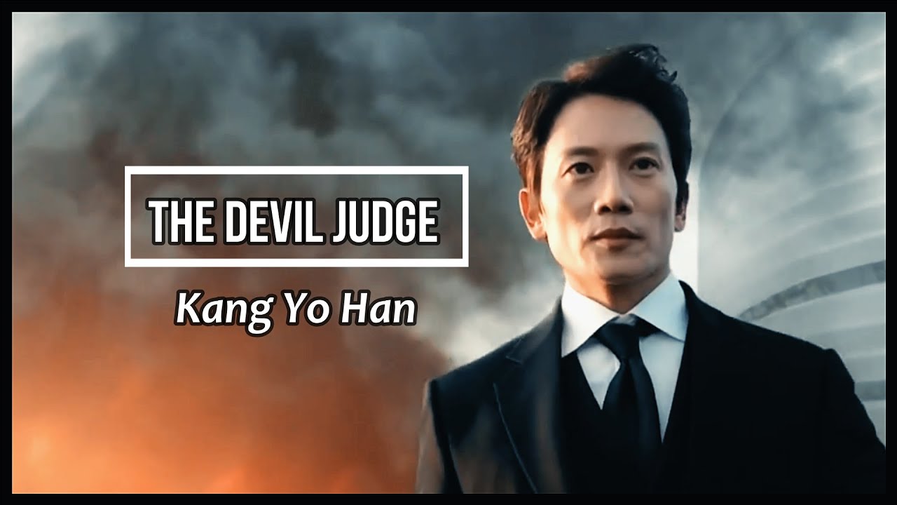 The Devil Judge || Kang Yo Han (Do Re Mi) || FMV