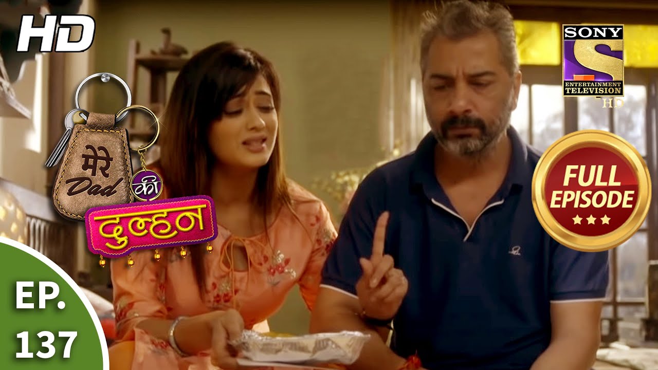 Mere Dad Ki Dulhan - Ep 137 - Full Episode - 9th September, 2020