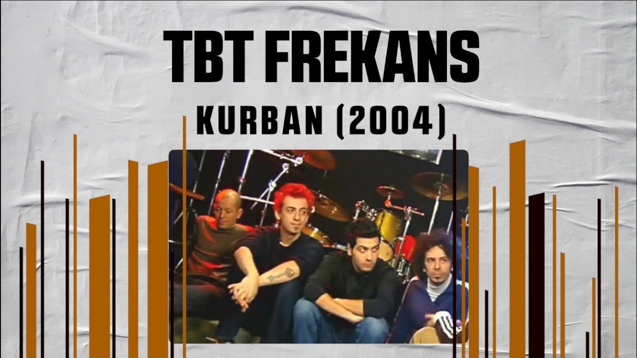 KURBAN (2004) - #tbtFREKANS