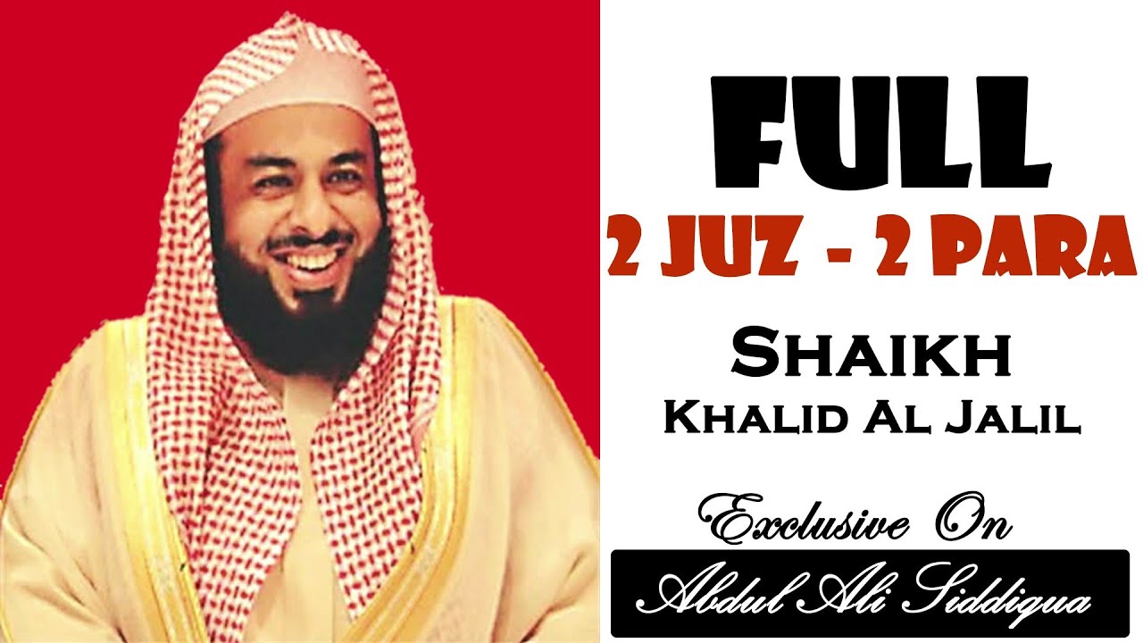 2 PARA - 2 JUZ - KHALID AL JALIL