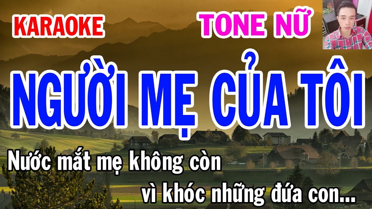 Karaoke - Người Mẹ Của Tôi - Tone Nữ - Nhạc Sống - gia huy karaoke