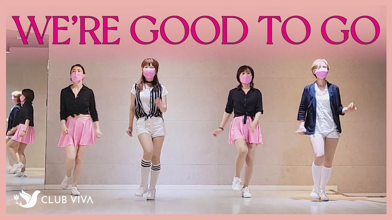 WE'RE GOOD TO GO - LINE DANCE