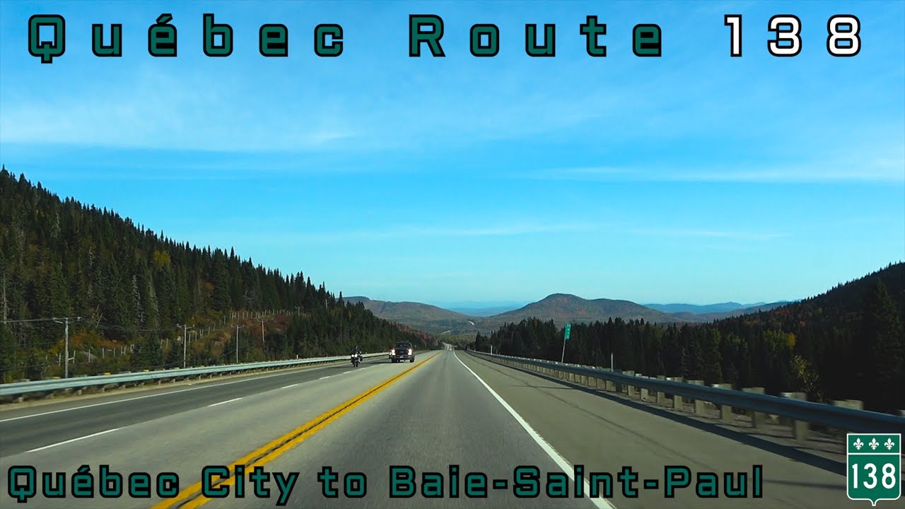 Québec Route 138 EB - Québec City to Baie-Saint-Paul