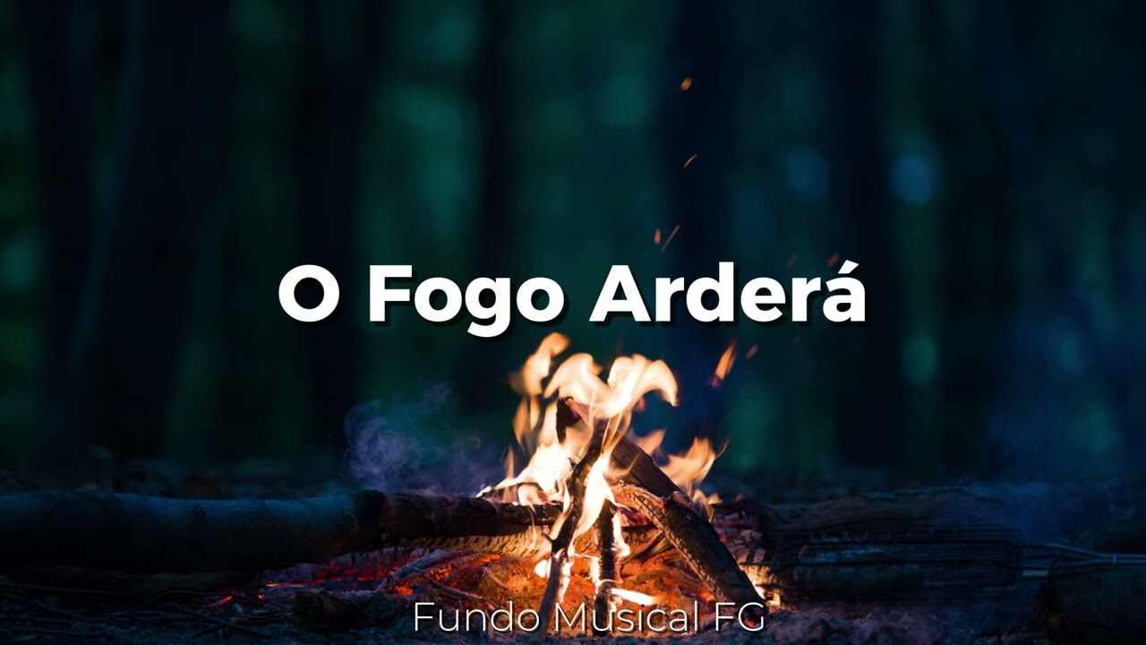 Fundo Musical O Fogo Arderá - Piano Adoração
